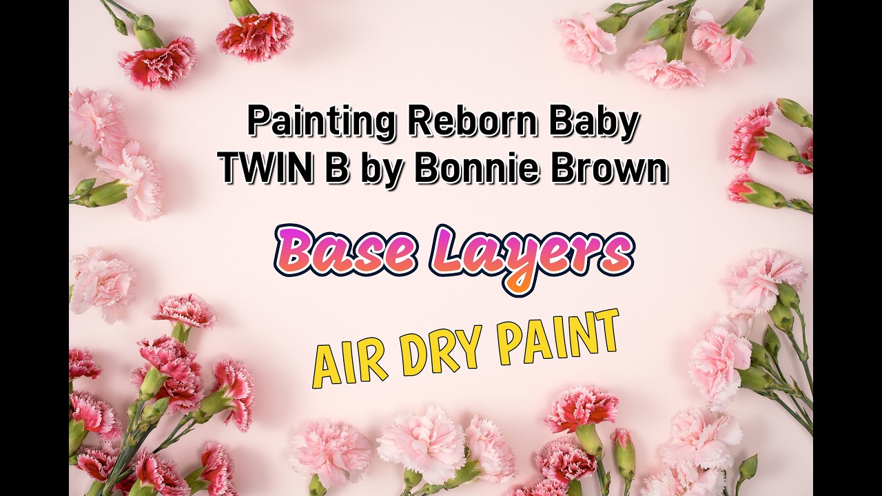 Painting Reborn Baby Doll Twin B by Bonnie Brown #rebornart #beginnerart #reborndoll