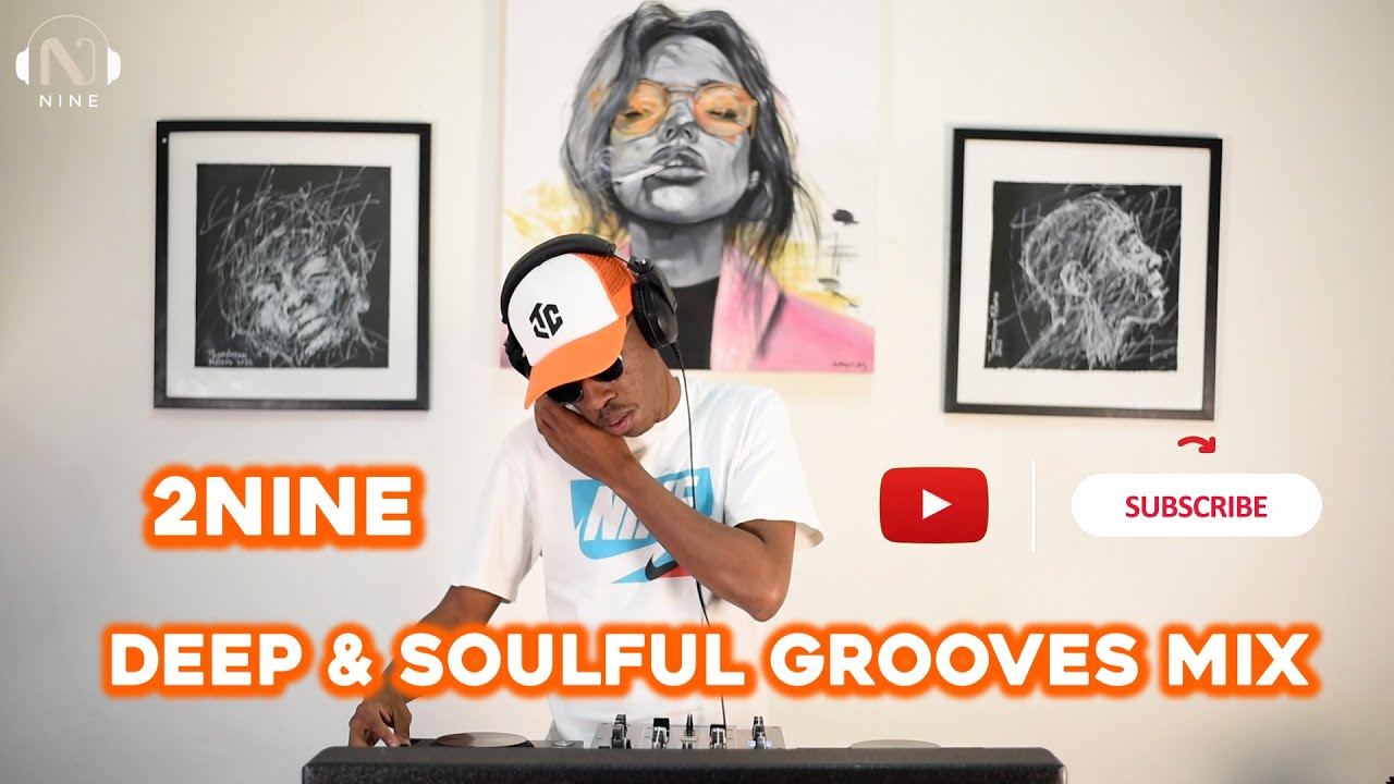 Deep & Soulful Grooves 8 Mixed By 2Nine | Deep House Mix 2025 | South Africa | Soulful | Namba