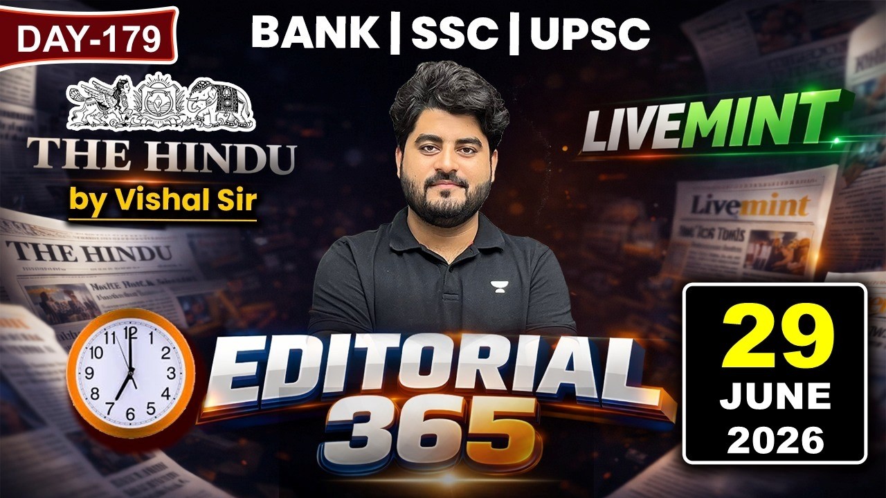 Editorial 365 | 29 JUNE 2026 | Live Mint & The Hindu Editorial Analysis | Editorial by Vishal Sir