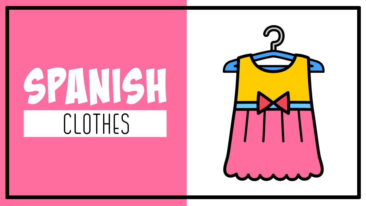 Spanish for Kids | Clothes Vocabulary in Spanish