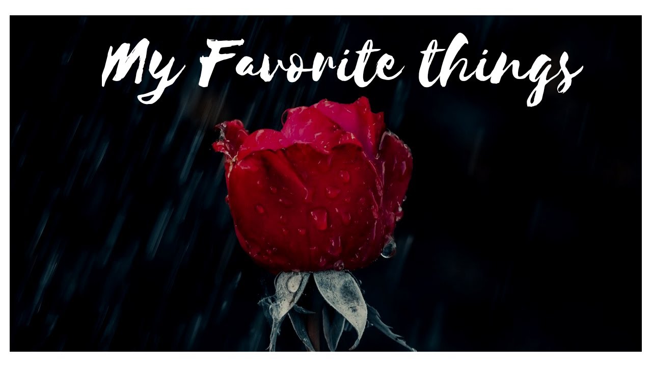 My favorite things Instrumental [lyrics] #tomysimson #instrumental #myfavoritethings