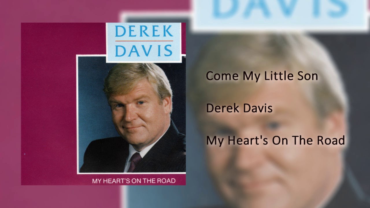 Derek Davis | Come My Little Son