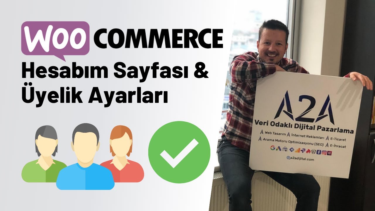 WooCommerce Hesap & Gizlilik Ayarları - Hesabım Sayfasında Üye Ol Seçeneği