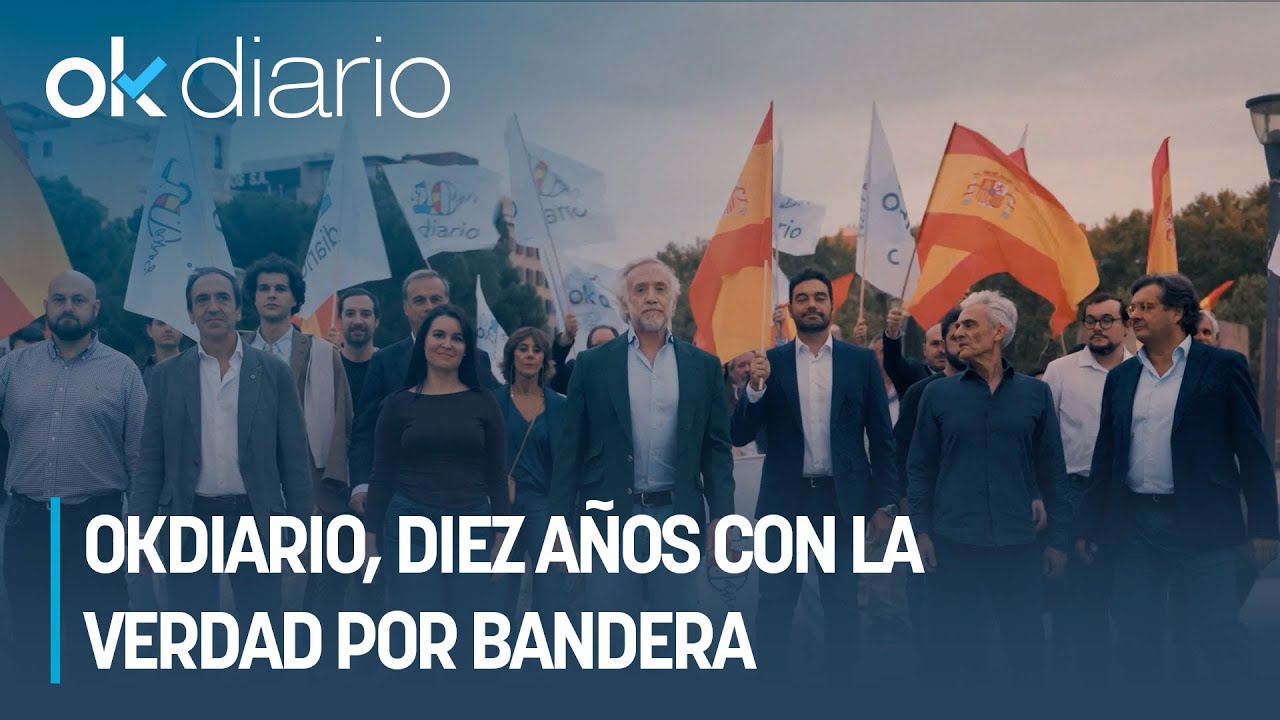 OKDIARIO, diez a&ntilde;os con la verdad por bandera
