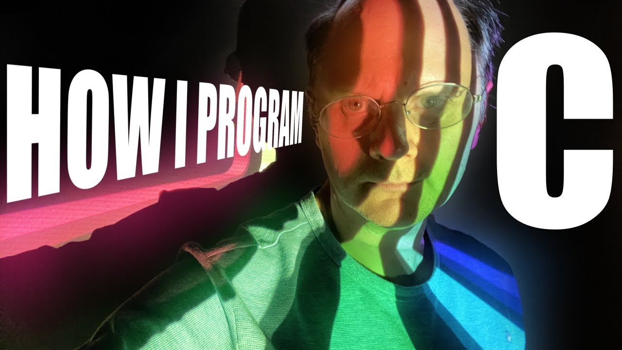 How I program C