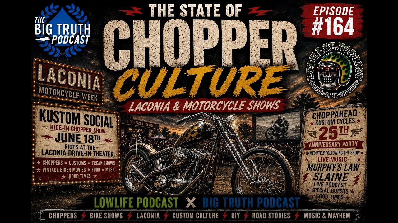 Состояние чоппер-культуры, Лакония и мотовыставки | Lowlife Podcast x Big Truth Podcast № 164