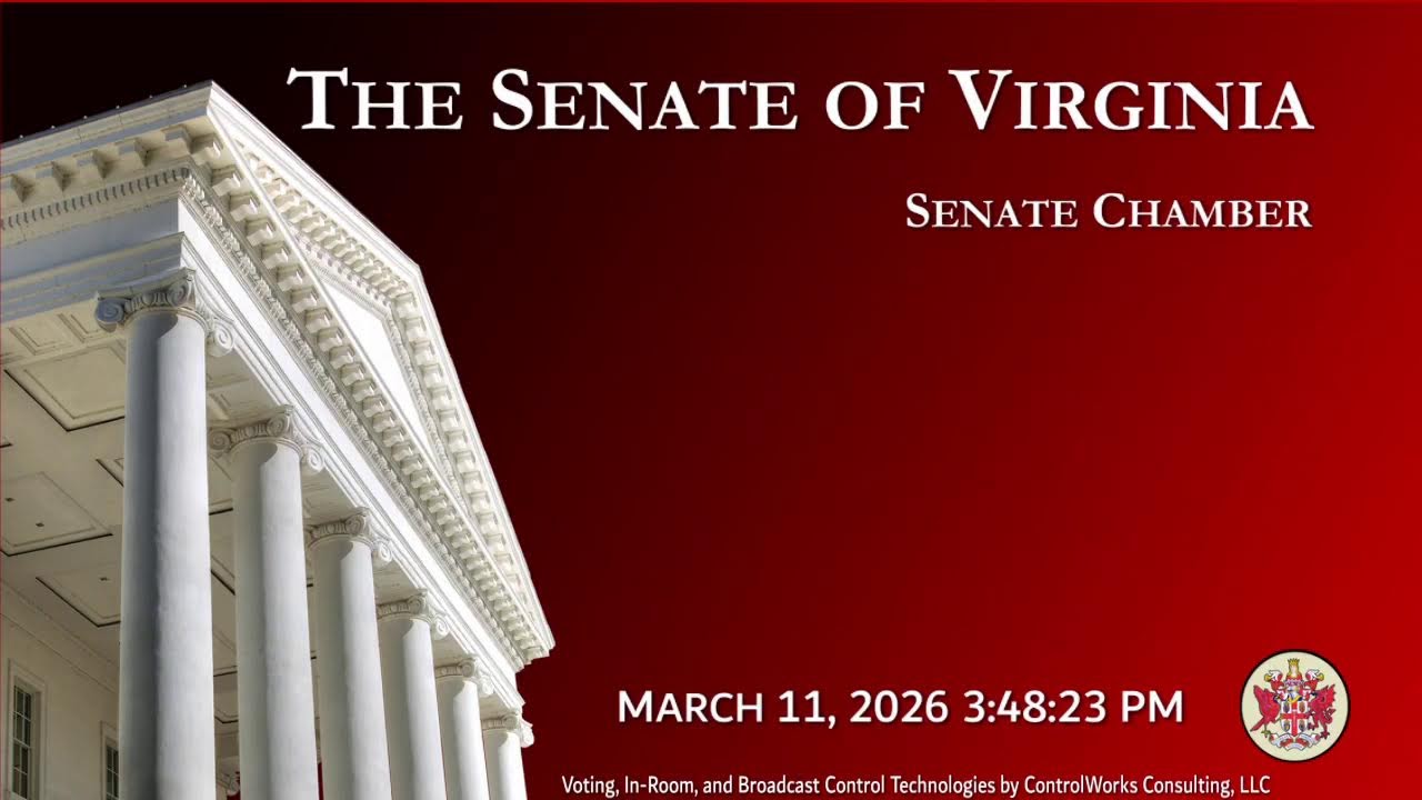 Senate of Virginia: Senate Chamber on 2026-03-11