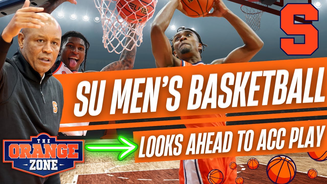 Is SU men's basketball READY for ACC play? PLUS, SU football portal updates