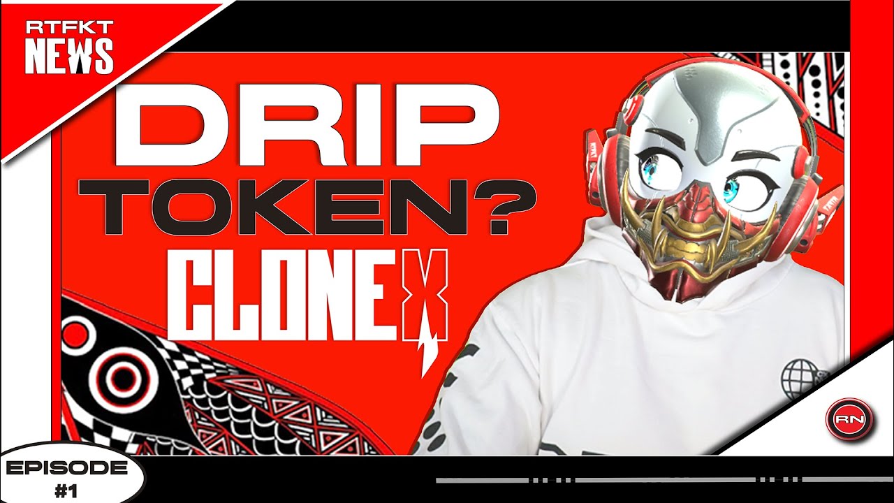 RTFKT - Clone-X Drip Token