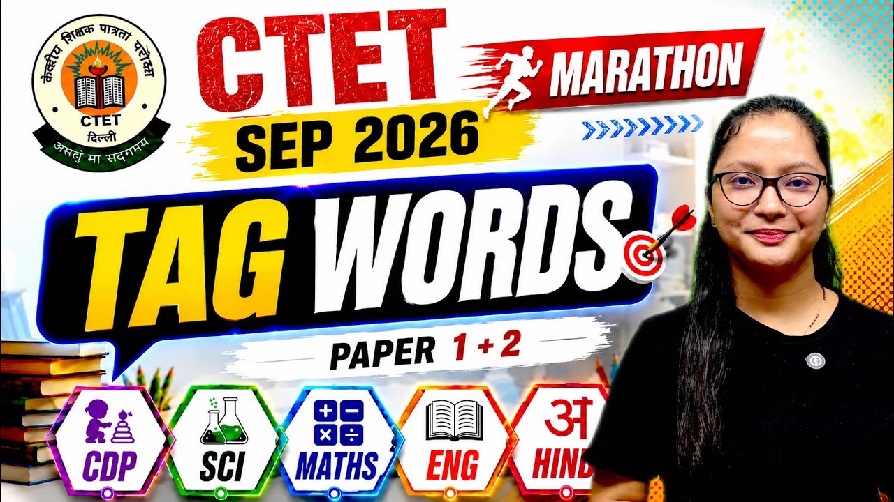 CTET 6 SEP 2026 Tag Words Marathon | CTET CDP, Science, Maths, Eng, Hindi Pedagogy Tag Word Marathon
