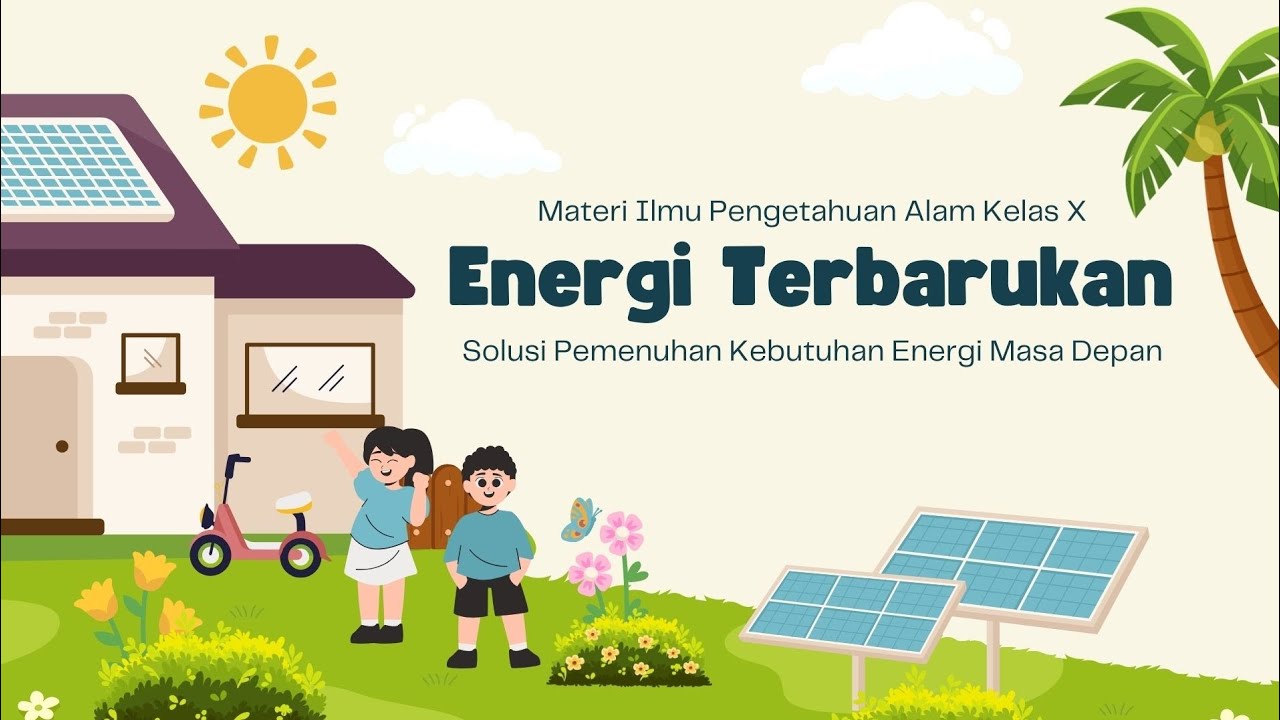 FISIKA X - ENERGI TERBARUKAN