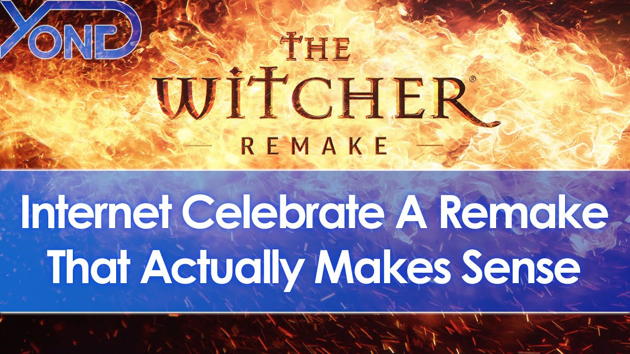 CD Projekt Announce Witcher 1 Remake, Internet Celebrate Remake That Actually Makes Sense