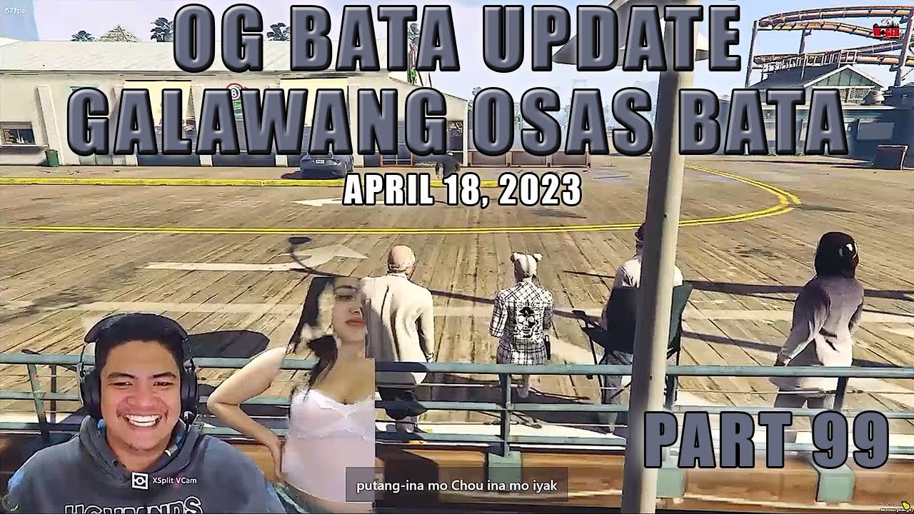 UPDATE OF GALAWANG BATA OSAS | SERIES OF OG BATA ROLEPLAY | [Part 99] April 18, 2023