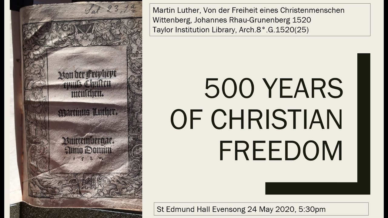 On Christian Freedom. 500 years of Martin Luther's Von der Freiheit eines Christenmenschen