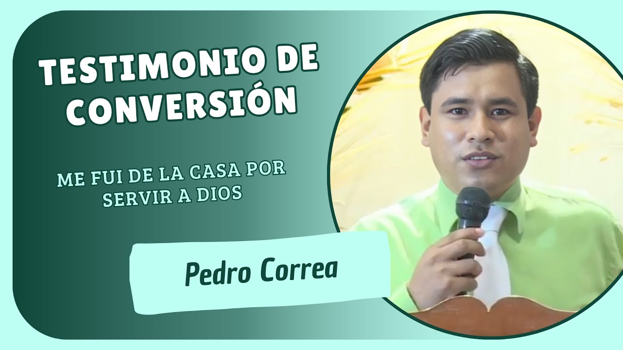 TESTIMONIO DE CONVERSIÓN (Pastor: Pedro Correa) | Testimonios MMM