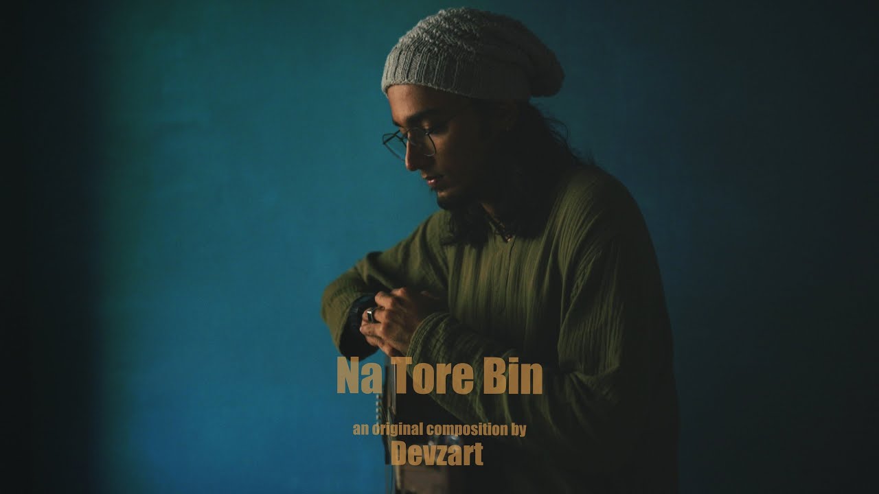 Devzart - Na Tore Bin (Official Visualizer)