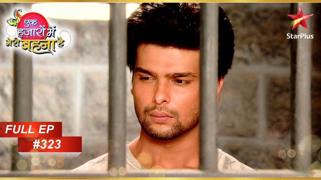 Virat को मिली उम्रकैद की सजा! | Full Episode: 323 | Ek Hazaaron Mein Meri Behna Hai
