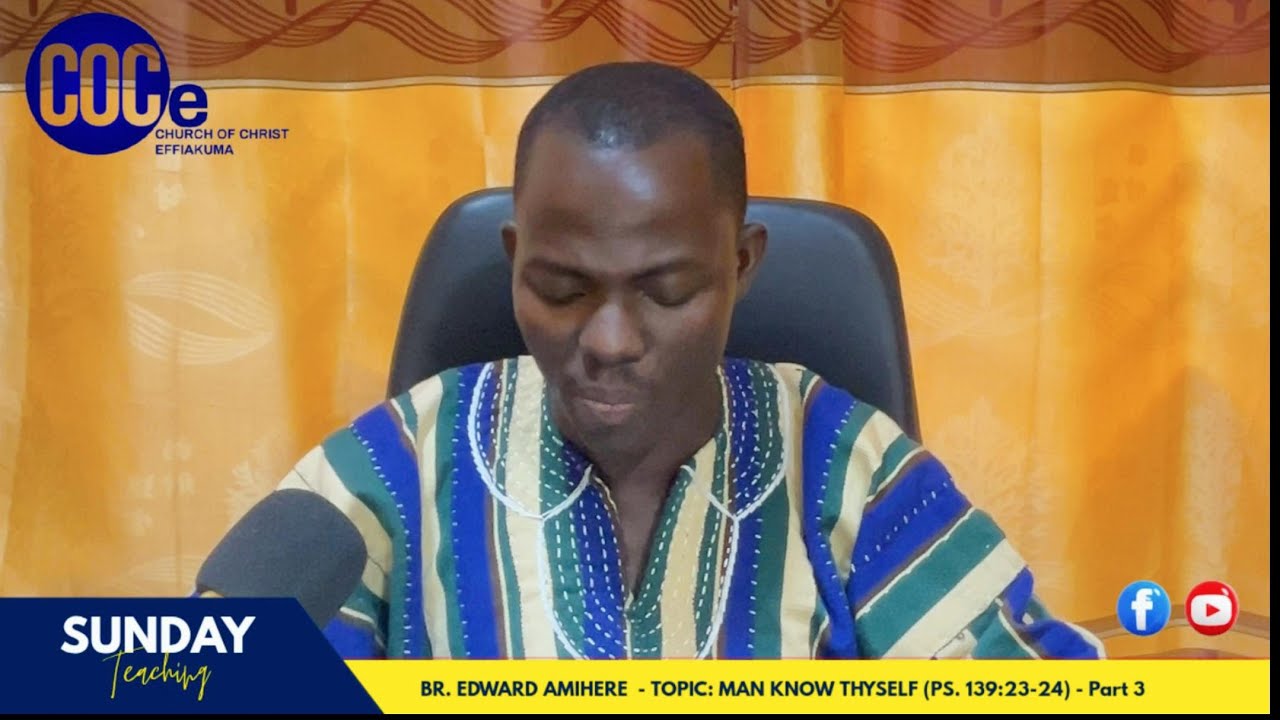 Man Know Thyself—Series Episode 3 (E3) - Br. Edward Amihere