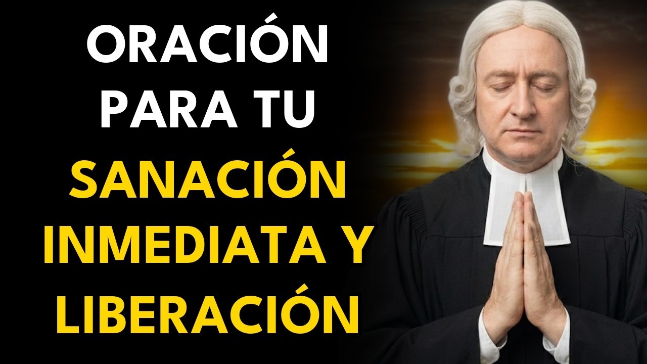 Poderosa oración de la mañana para proteger el hogar y a los niños - John Wesley
