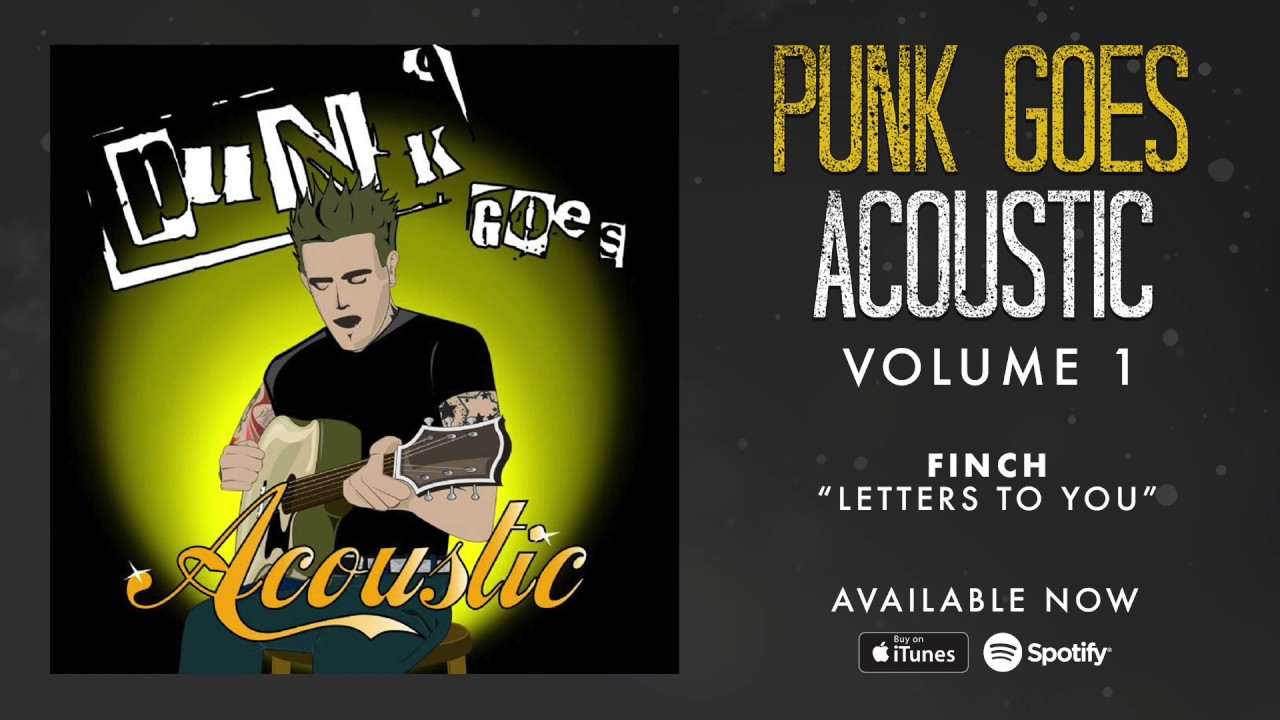 Finch - Letters To You (Punk Goes Acoustic Vol. 1)