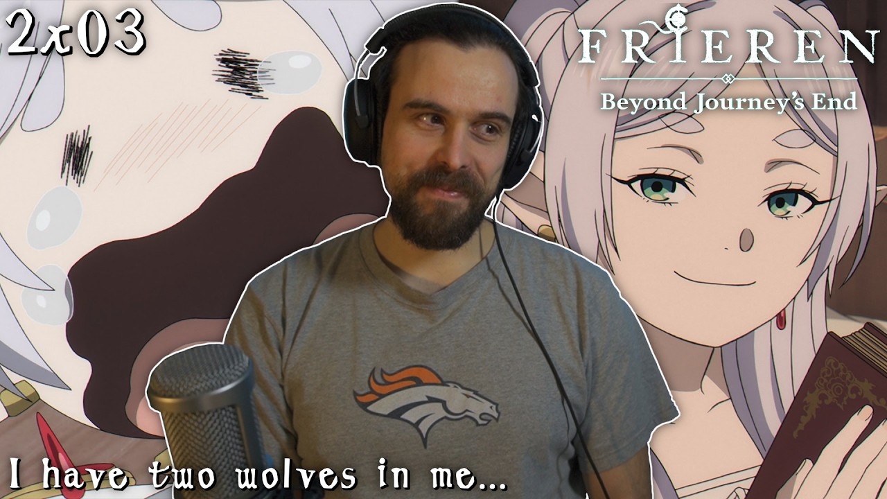Somewhere She'd Like | Frieren 2x03 Reaction | Psychologist Reacts: 葬送のフリーレン