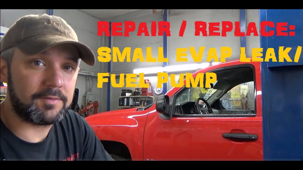 Chevrolet Silverado: небольшая утечка EVAP / снятие и замена топливного насоса