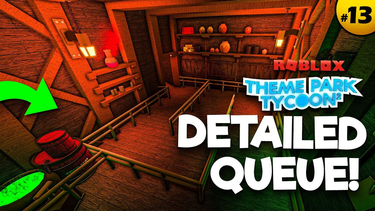 Making a SUPER Detailed QUEUE! | Theme Park Tycoon 2 • #13