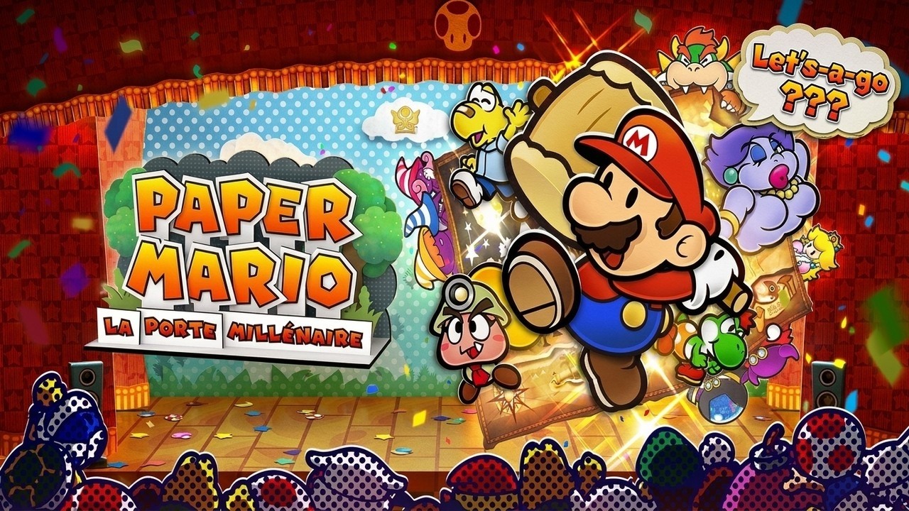 Paper Mario : La Porte Millénaire (Switch) : Redécouverte : Let's a go ??? 😁