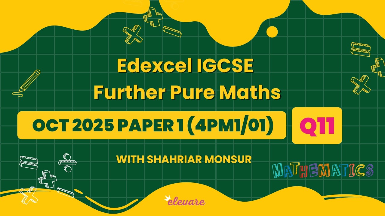 IGCSE Further Pure Maths Oct 2025 Paper 1 | Q11 Trigonometry | Elevare