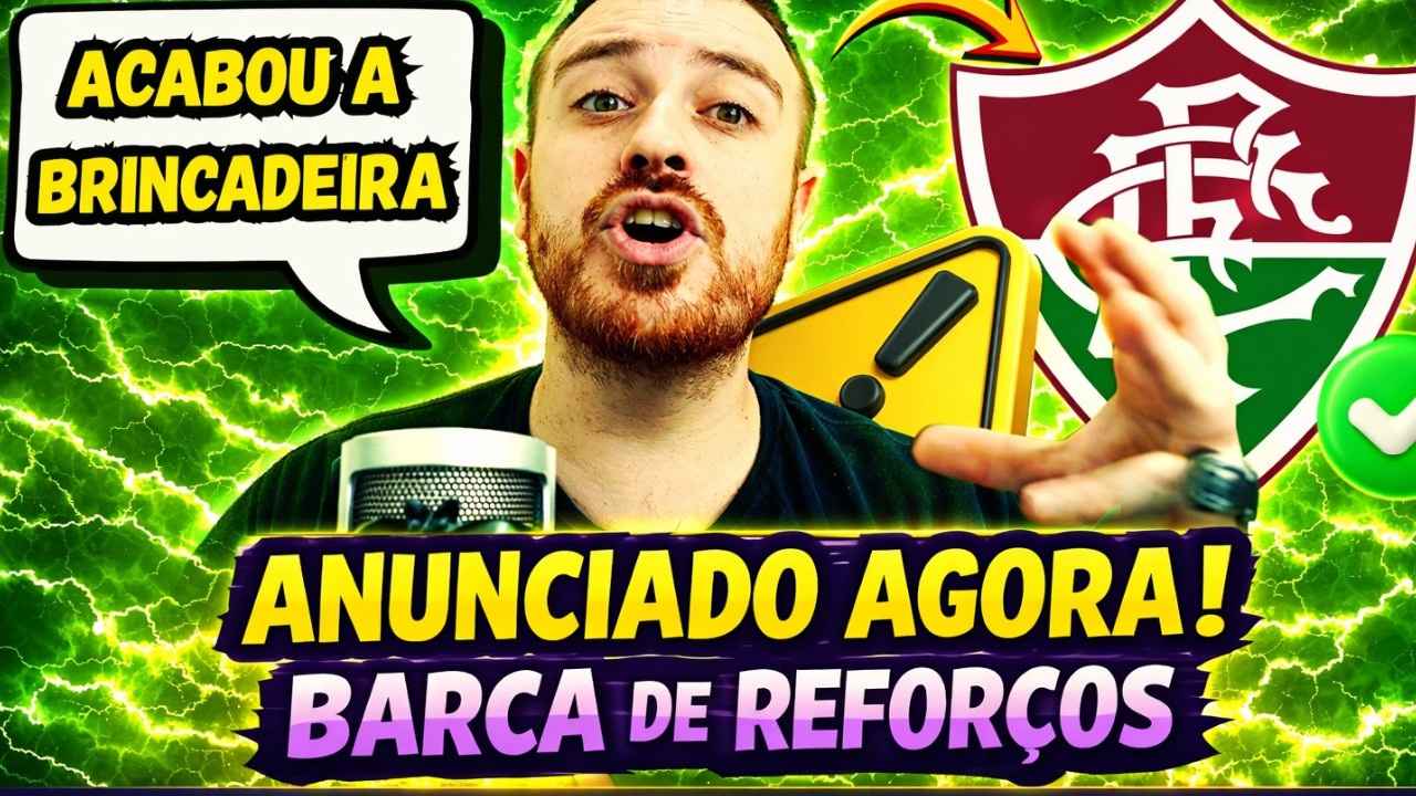 🟢BOMBA ! FLUMINENSE CONFIRMA REFORÇO NO ULTIMO MINUTO, VEJA ! NOTICIAS DO FLUMINENSE HOJE