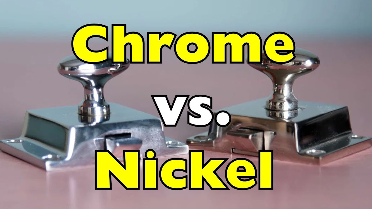 Chrome vs. Nickel: What's the Difference?