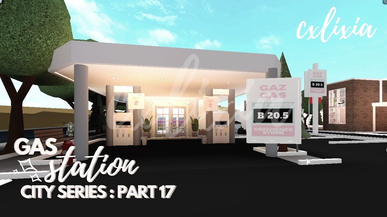 ROBLOX | Bloxburg City / Town Series Part 17 : Aesthetic Gas Station | Speedbuild & Tour | cxlixia