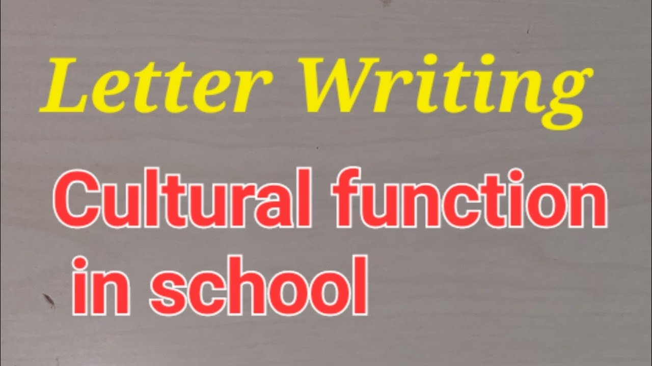 Letter Writing || Cultural function in your school || Informal letter ||