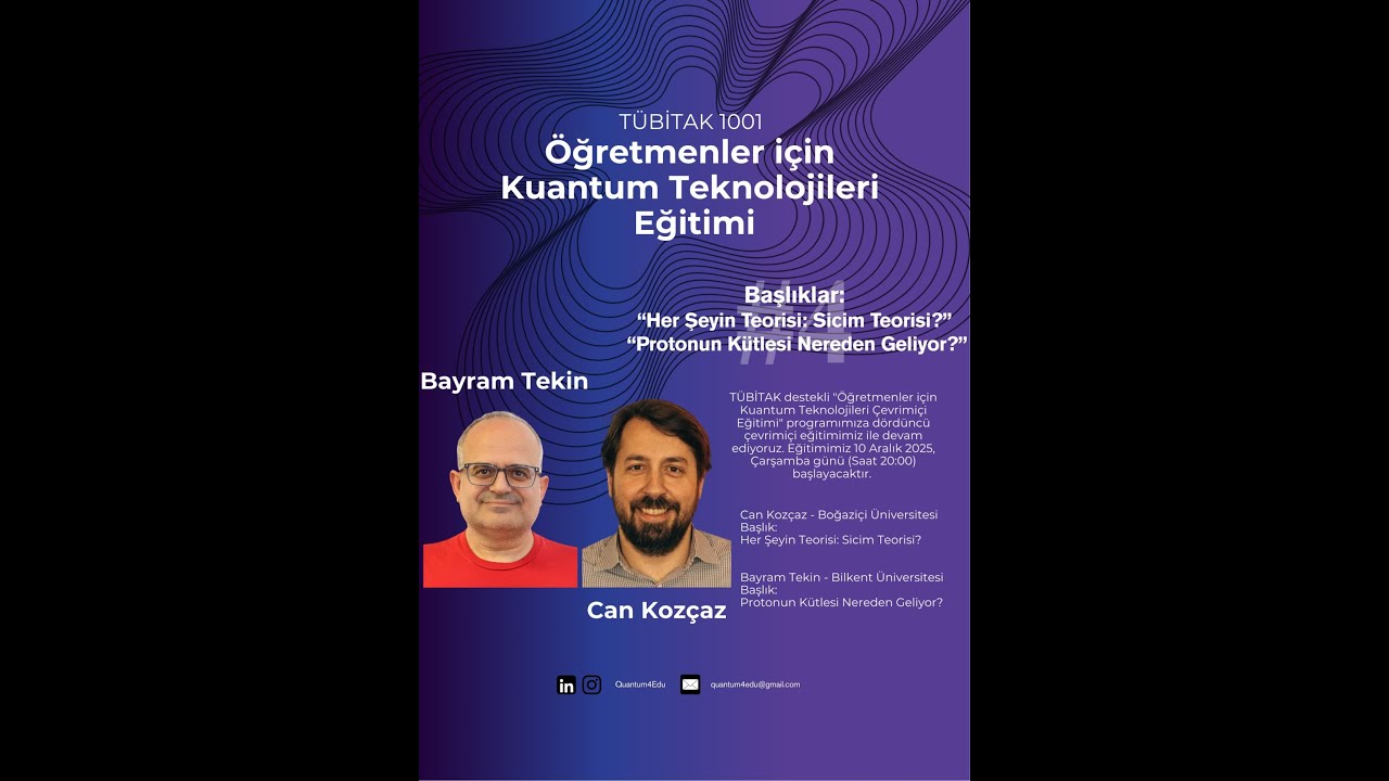 Bayram Tekin & Can Koz&ccedil;az - &Ouml;ğretmenler i&ccedil;in Kuantum Teknolojileri Eğitimi