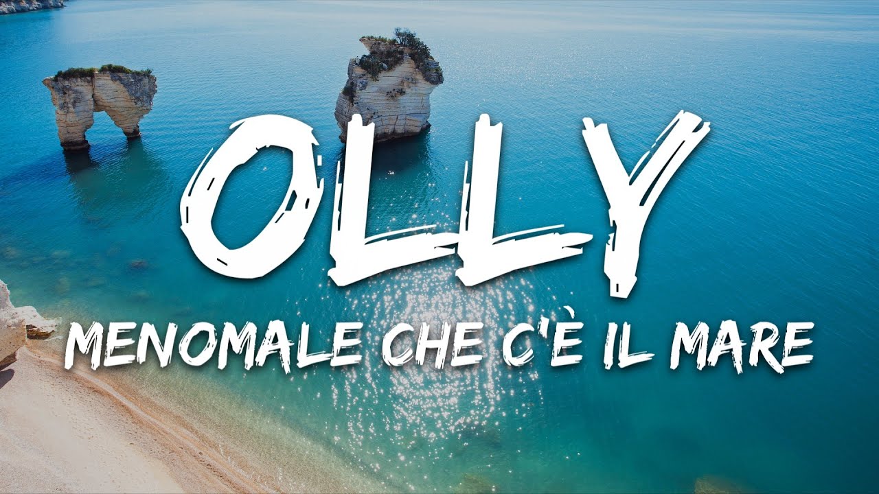 Olly - Menomale che c'è il mare (Testo/Lyrics)
