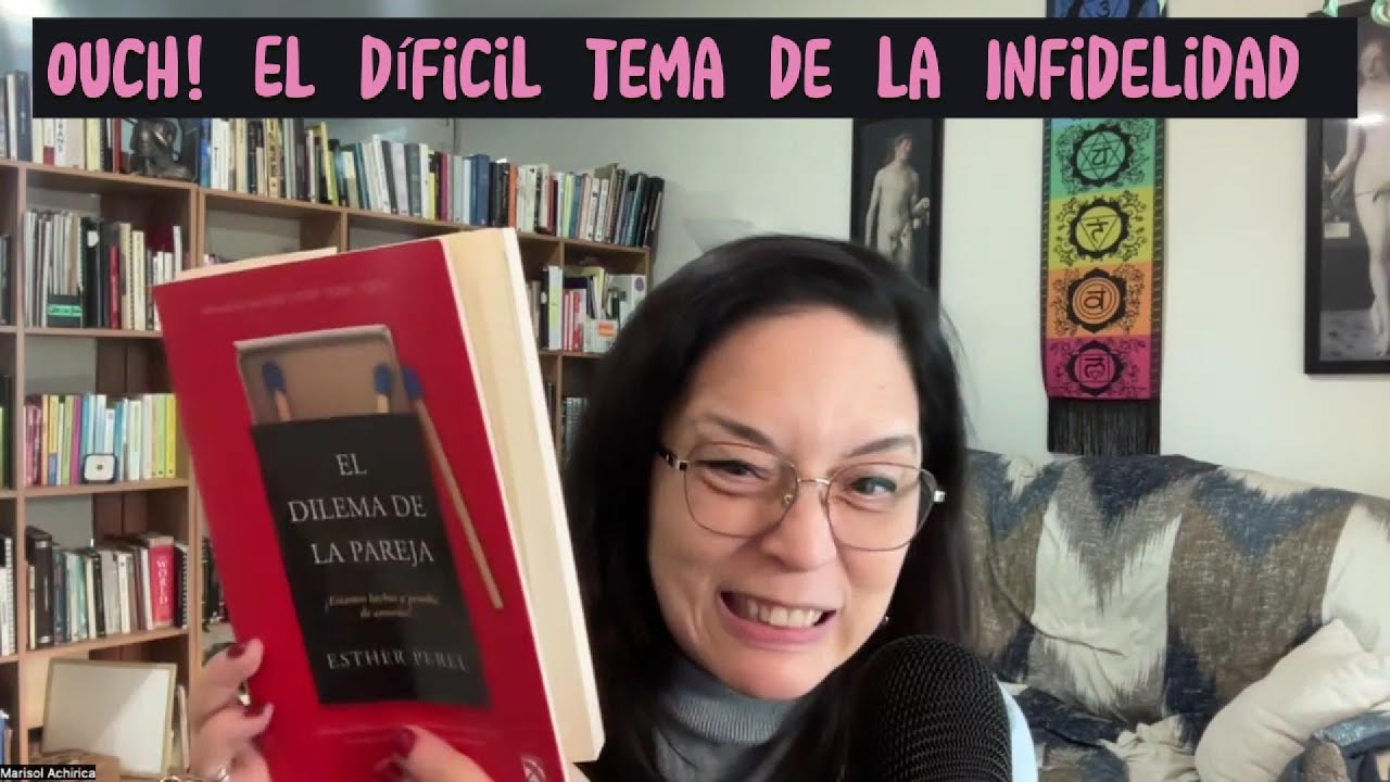¿Por qué es tan traumática la infidelidad? Esther Perel nos explica...