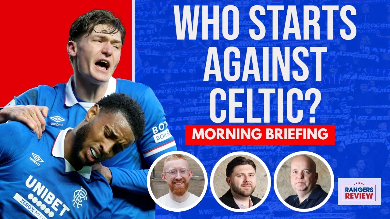 Danny Rohl's BIG Rangers v Celtic selection calls