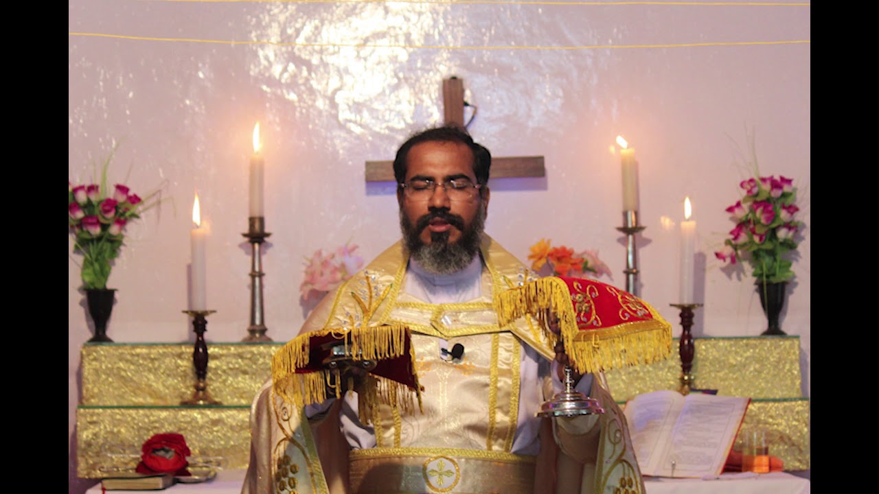Malankara Mar Thoma Syrian Church Holy Qurbana by Rev. Mathew K. Muthalaly