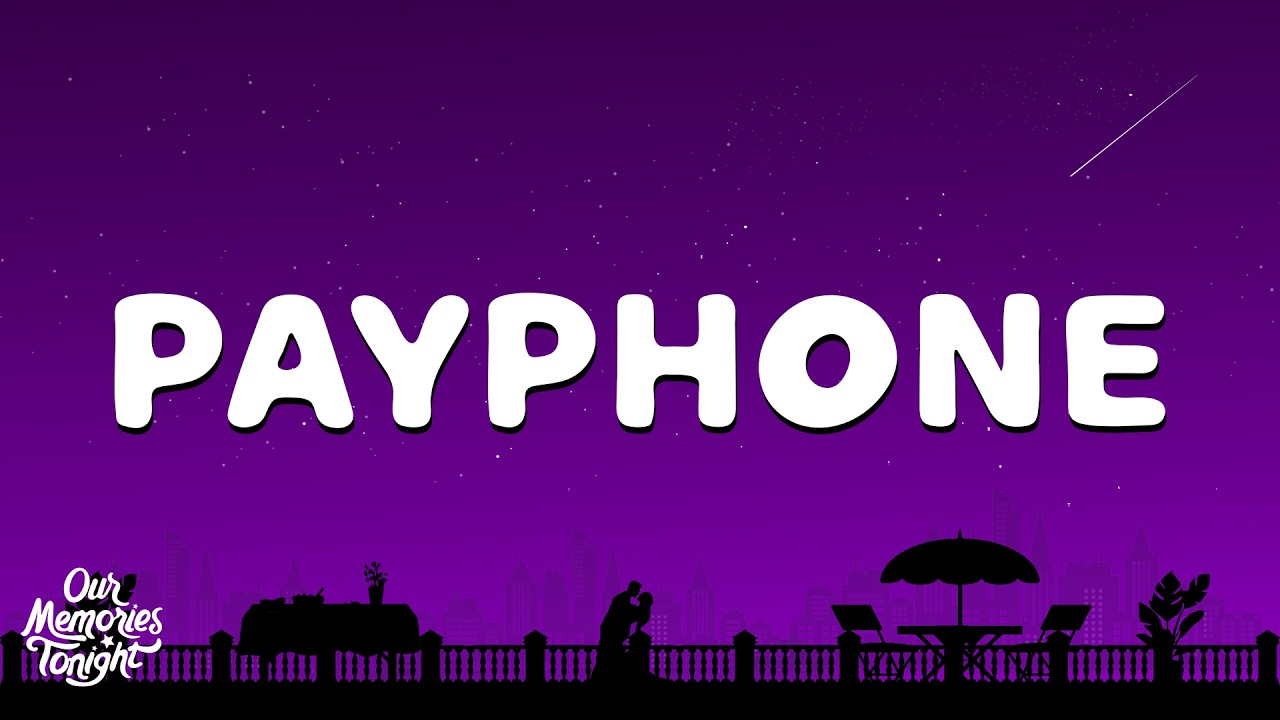 Maroon 5, Wiz Khalifa - Payphone (Lyrics)