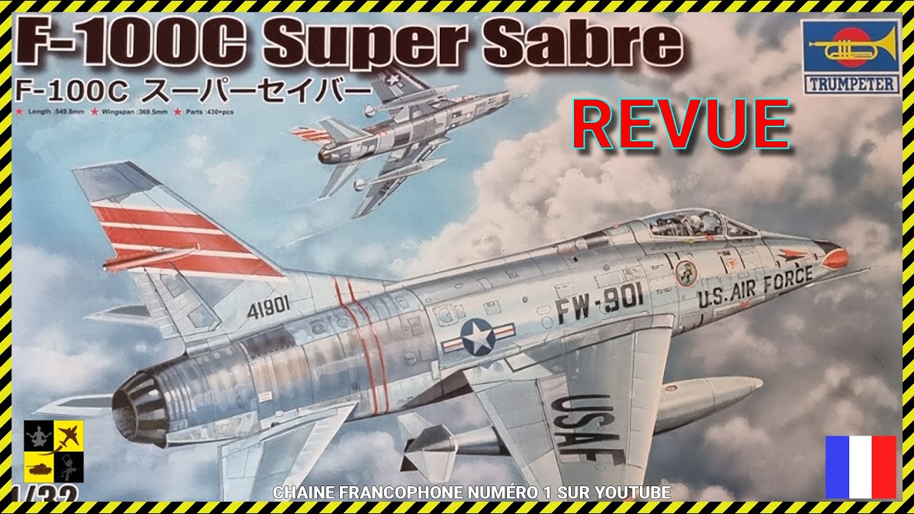 ✅ Revue F-100 Super Sabre au 1/32