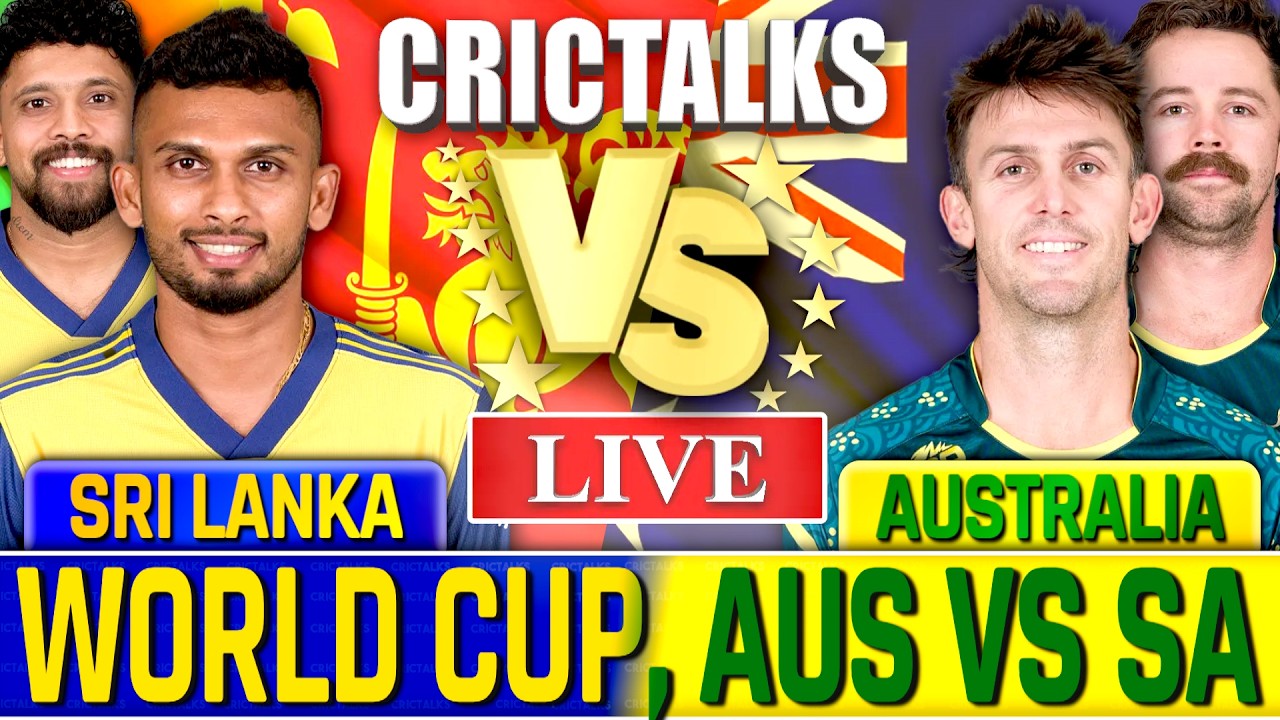 🔴 AUS vs SL Live Match Today, Last 7 Overs, World Cup, Live Cricket Scores Commentary, CricTalks