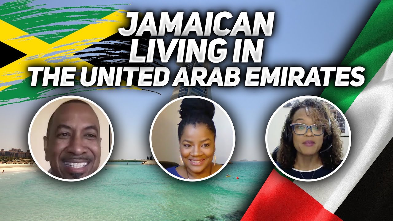 What’s It Like Being a Jamaican Living in the United Arab Emirates?