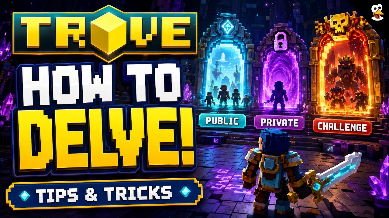 TROVE | HOW TO (Public, Private & Challenge) DELVE! | Trove Tips & Tricks