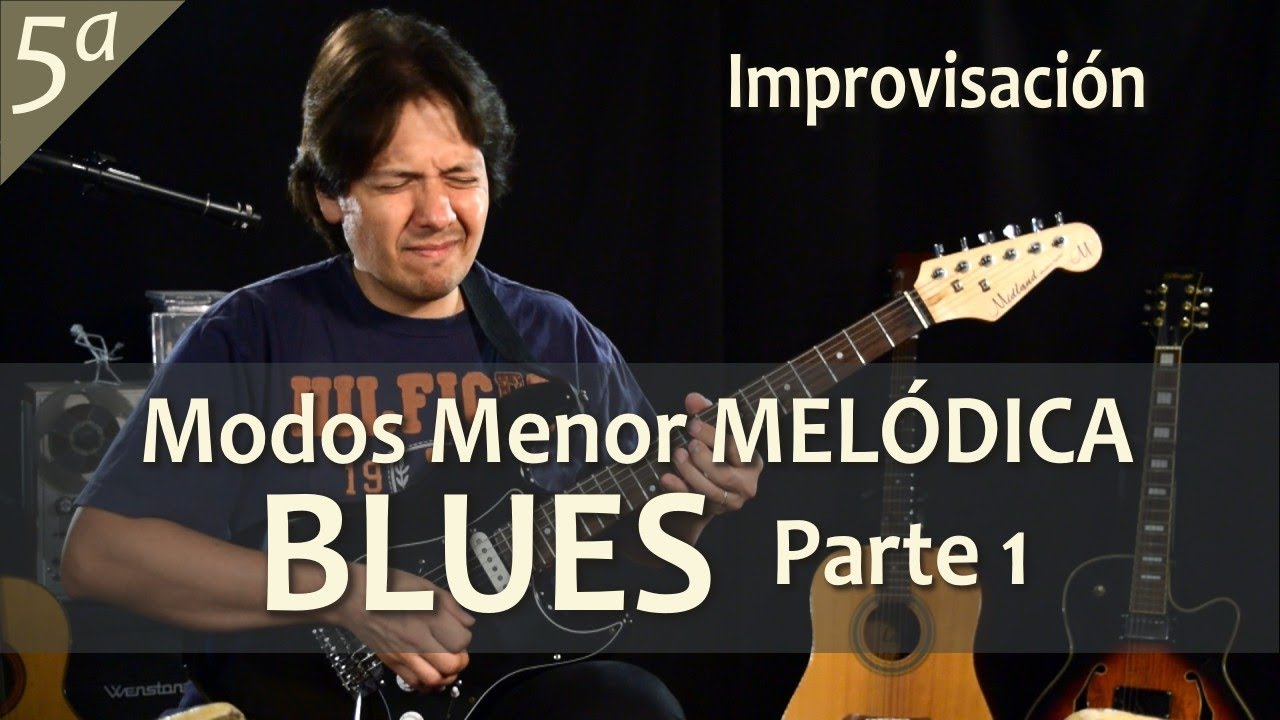 Modos Menor Melódica 5a - BLUES iv7 v7 - Tutorial #78