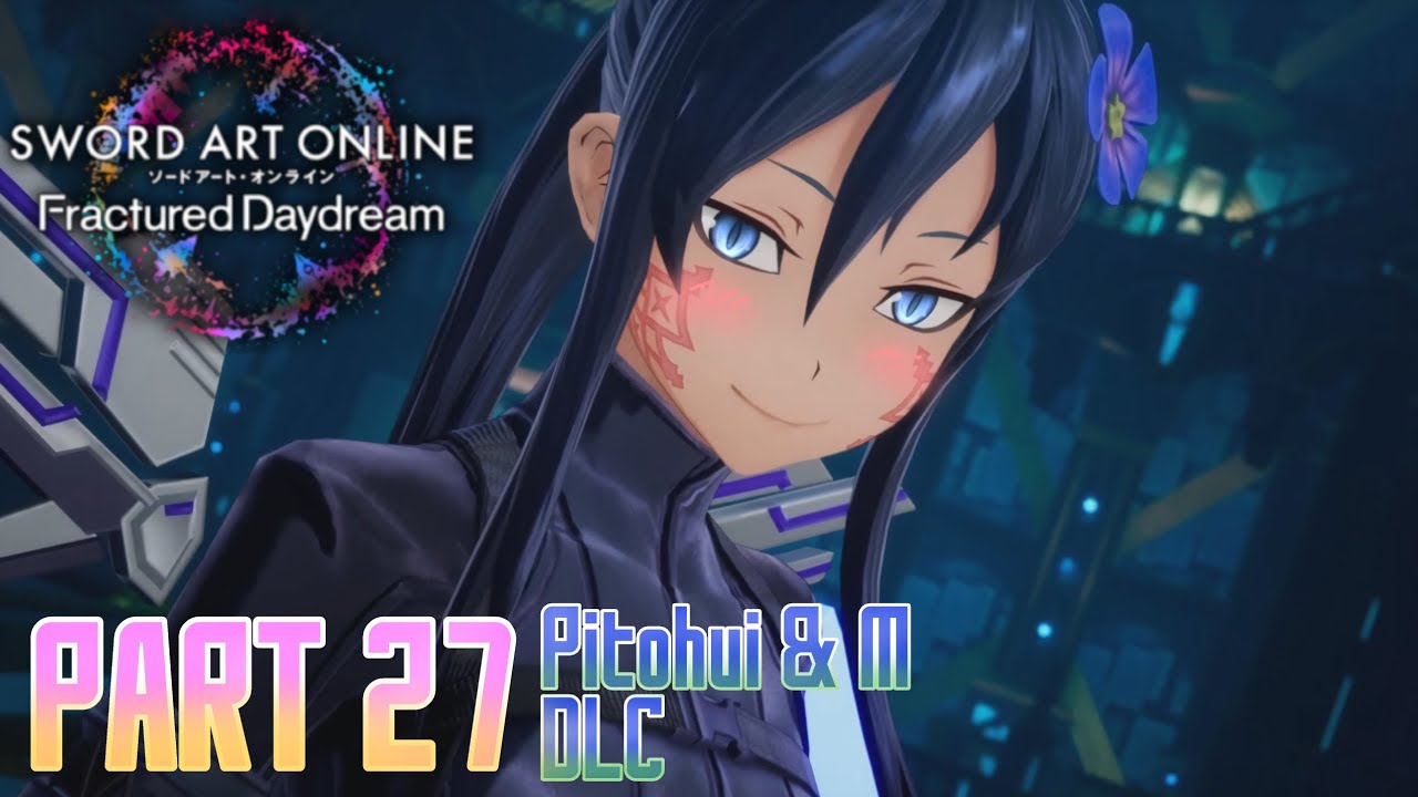 The Demon King DLC 2 FULL!! Pitohui and M Gameplay || Sword Art Online Fractured Daydream || Part 27