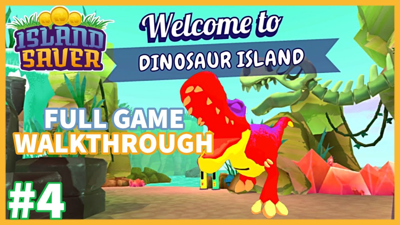 ISLAND SAVER 100% Walkthrough Gameplay Part 4 | Dinosaur Island DLC 100%