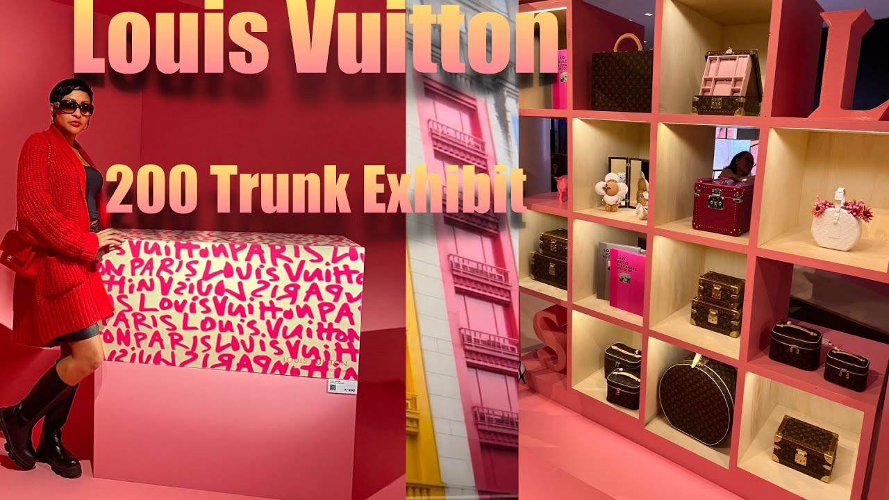 Louis Vuitton  Exhibit NYC | 200 Trunk | Full Tour