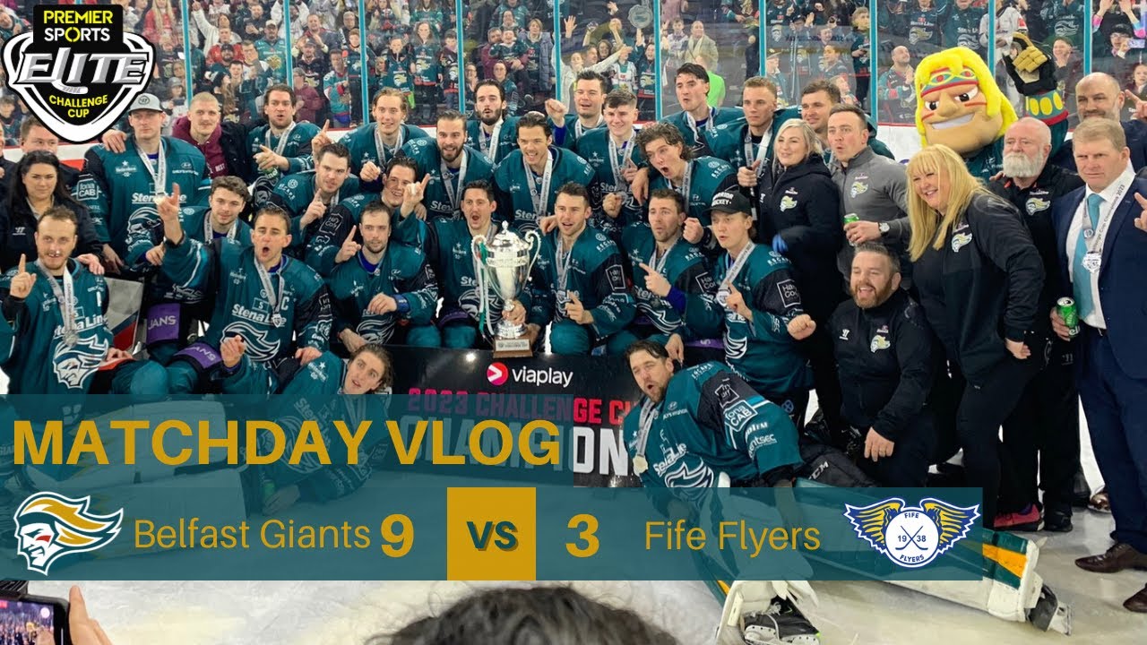 Belfast Giants Vs Fife Flyers | Challenge Cup Final 2023 | Matchday Vlog