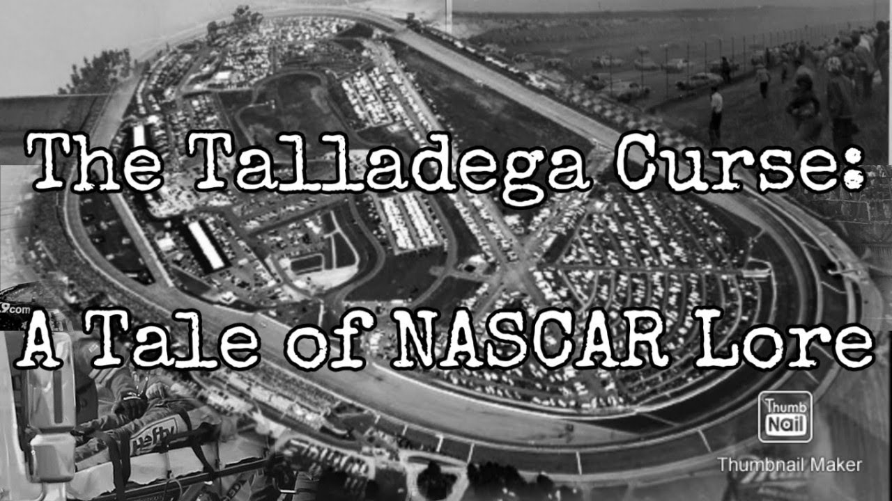 The Talladega Curse: A Tale of NASCAR Lore