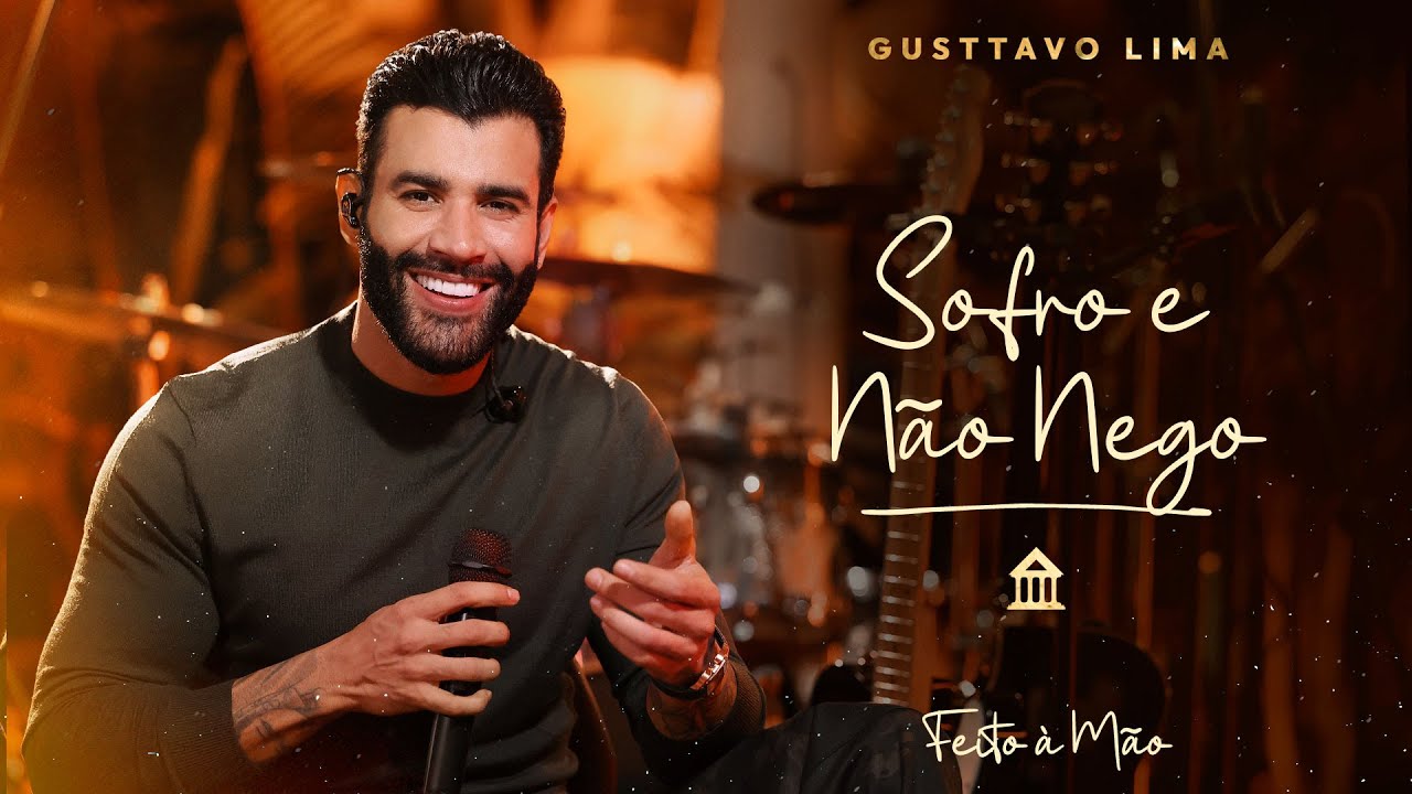 Gusttavo Lima - Sofro e Não Nego | DVD 